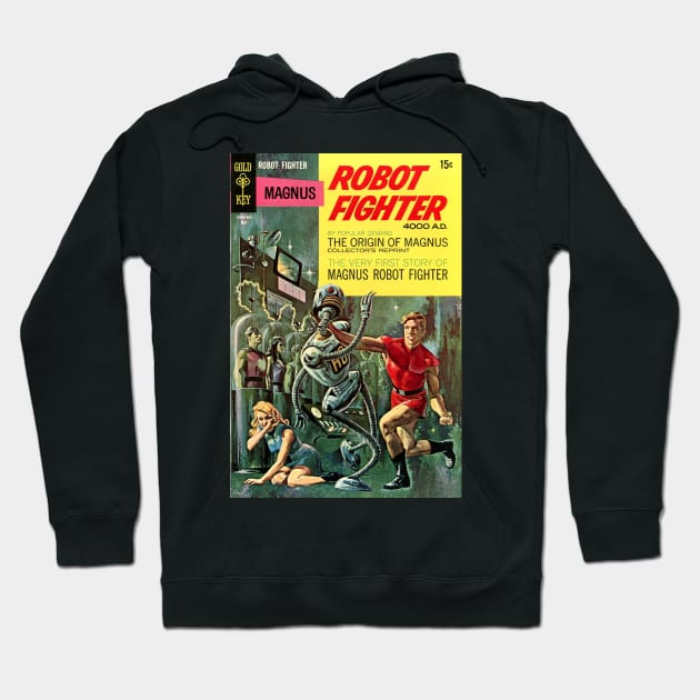 Gold Key Magnus Robot Fighter Comic Book Cover Hoodie by Creative Bedouin